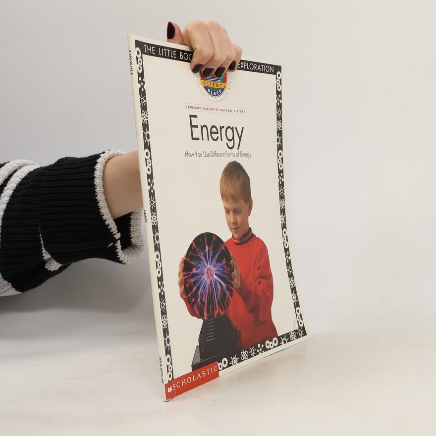 Fernbank Museum of Natural History Energy How You Use Different Forms of Energy