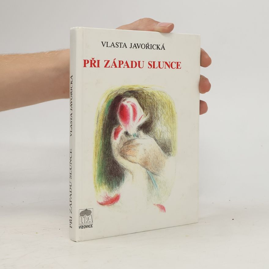 Vlasta Javořická Při západu slunce