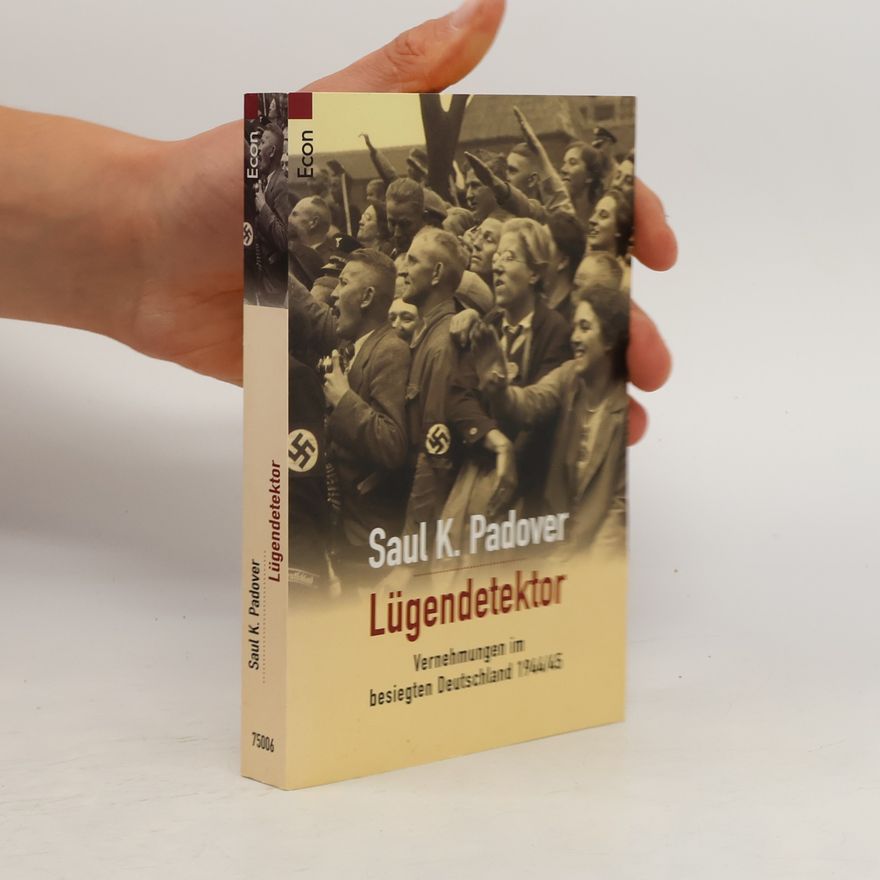Saul K. Padover Lügendetektor