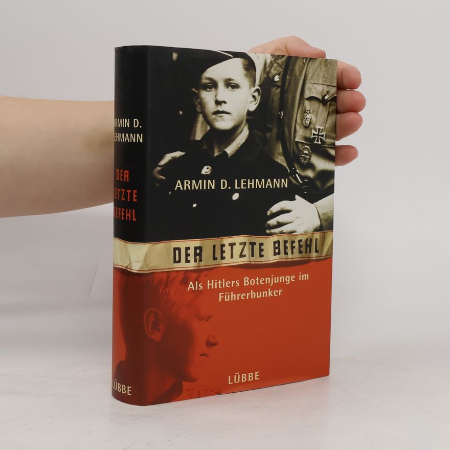 Armin D. Lehmann Der letzte Befehl