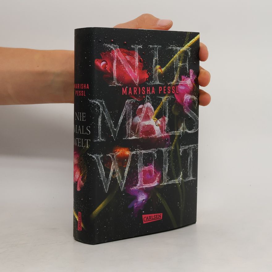Marisha Pessl Niemalswelt