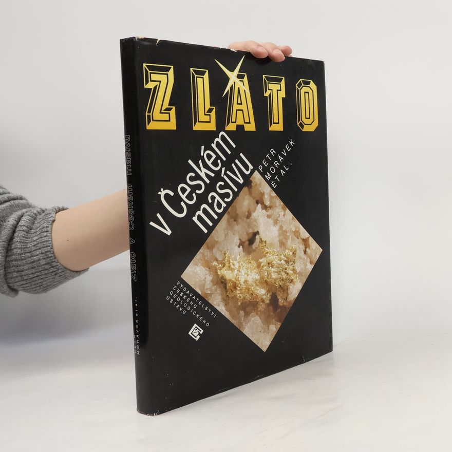 Petr Morávek Zlato v Českém masívu
