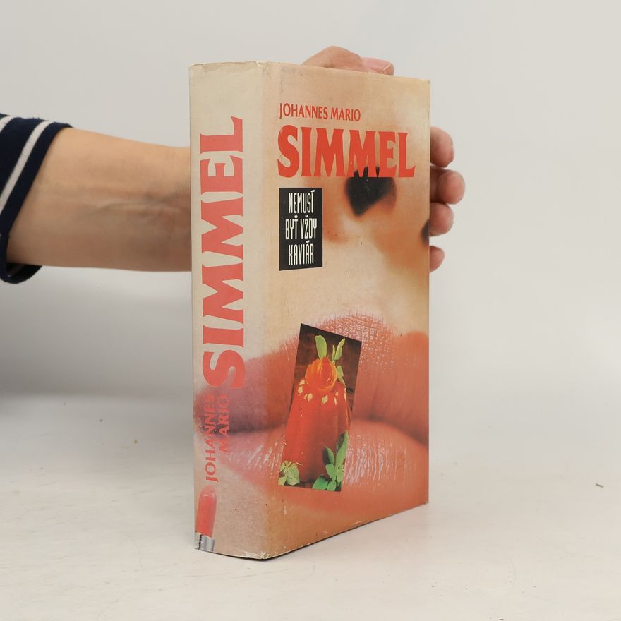 Johannes Mario Simmel Nemusí byť vždy kaviár