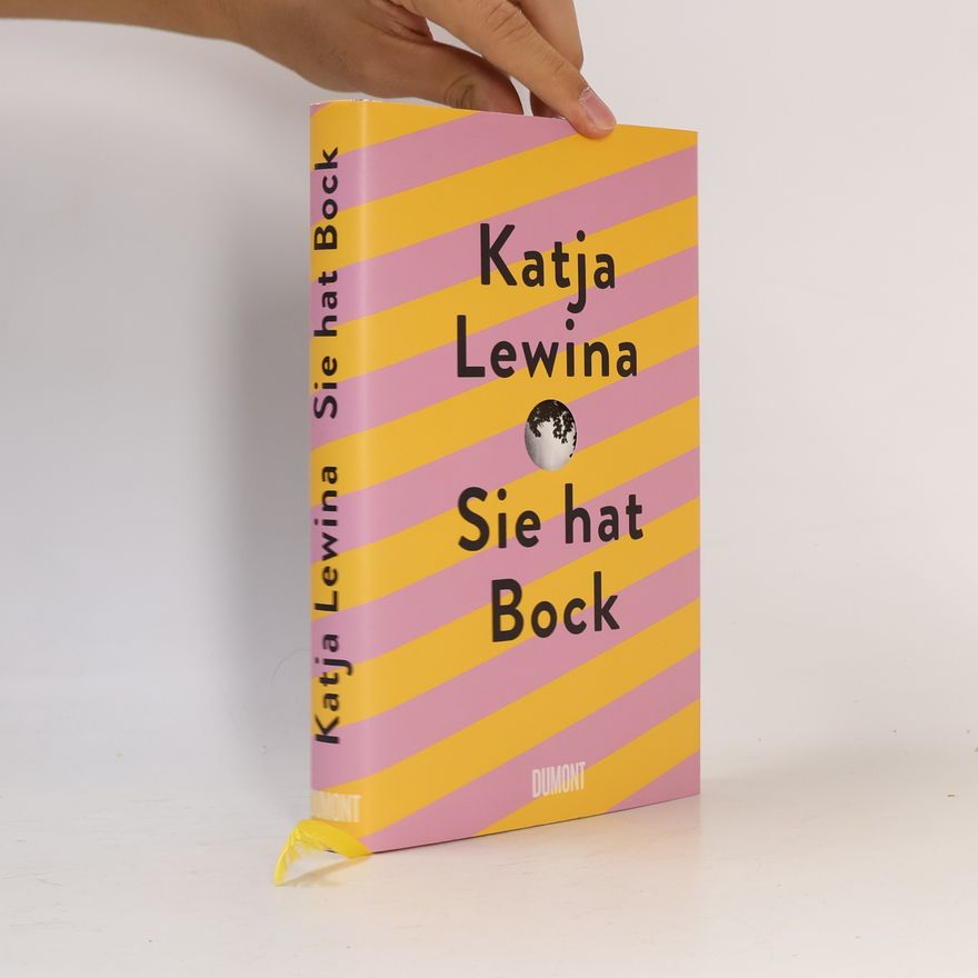 Katja Lewina Sie hat Bock