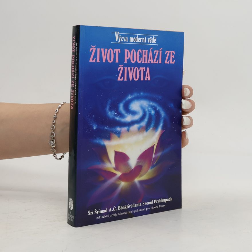 A. C. Bhaktivédánta Svámí Prabhupáda Život pochází ze života