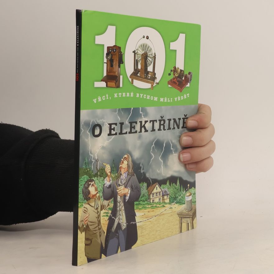 Hana Jovanovičová 101 věcí, které bychom měli vědět o elektřině