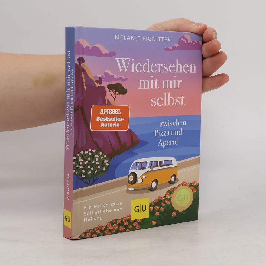 Melanie Pignitter Wiedersehen mit mir selbst zwischen Pizza und Aperol