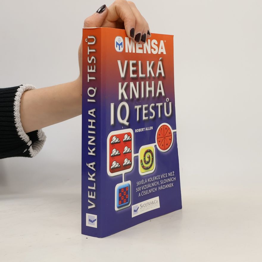Robert C. Allen Mensa - Velká kniha IQ testů