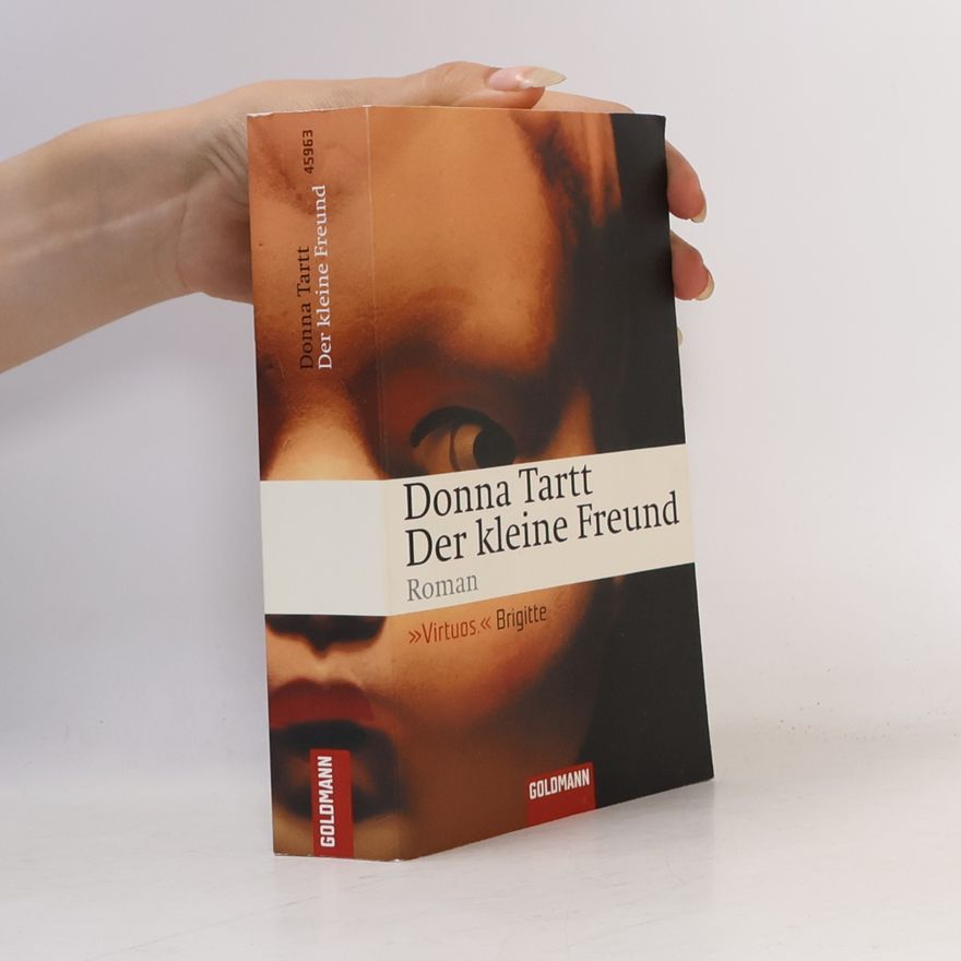 Donna Tartt Der kleine Freund