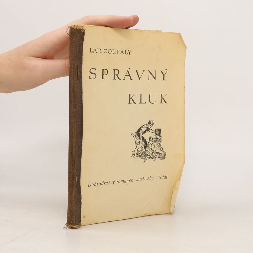 Ladislav Zoufalý Spravný kluk