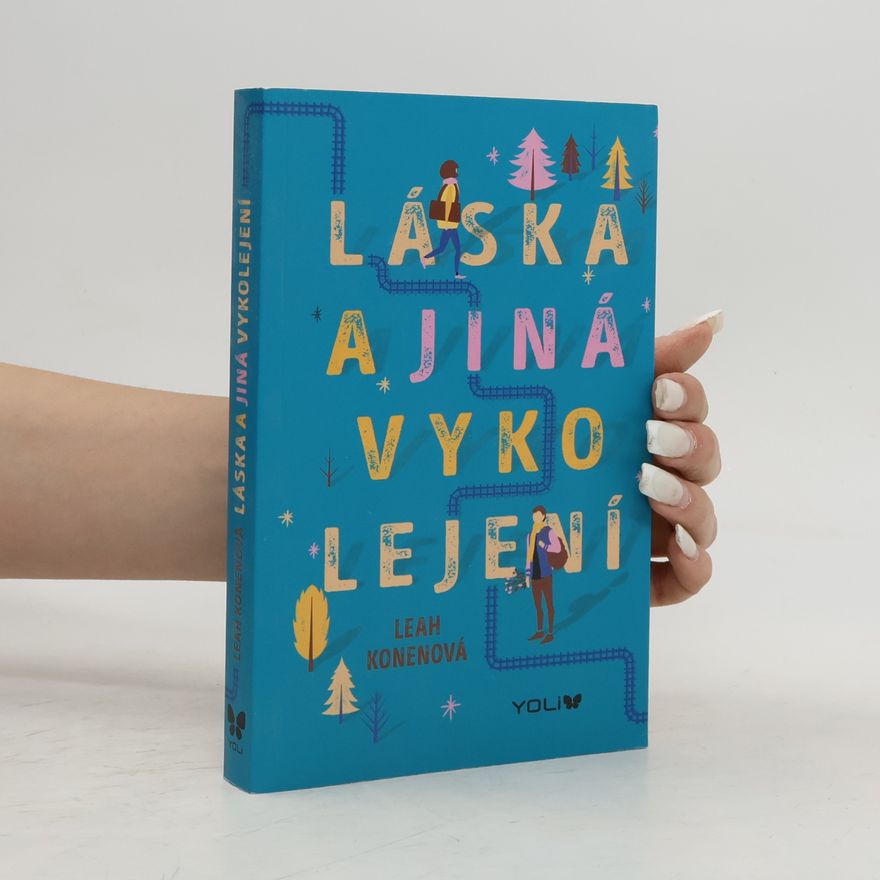 Leah Konen Láska a jiná vykolejení