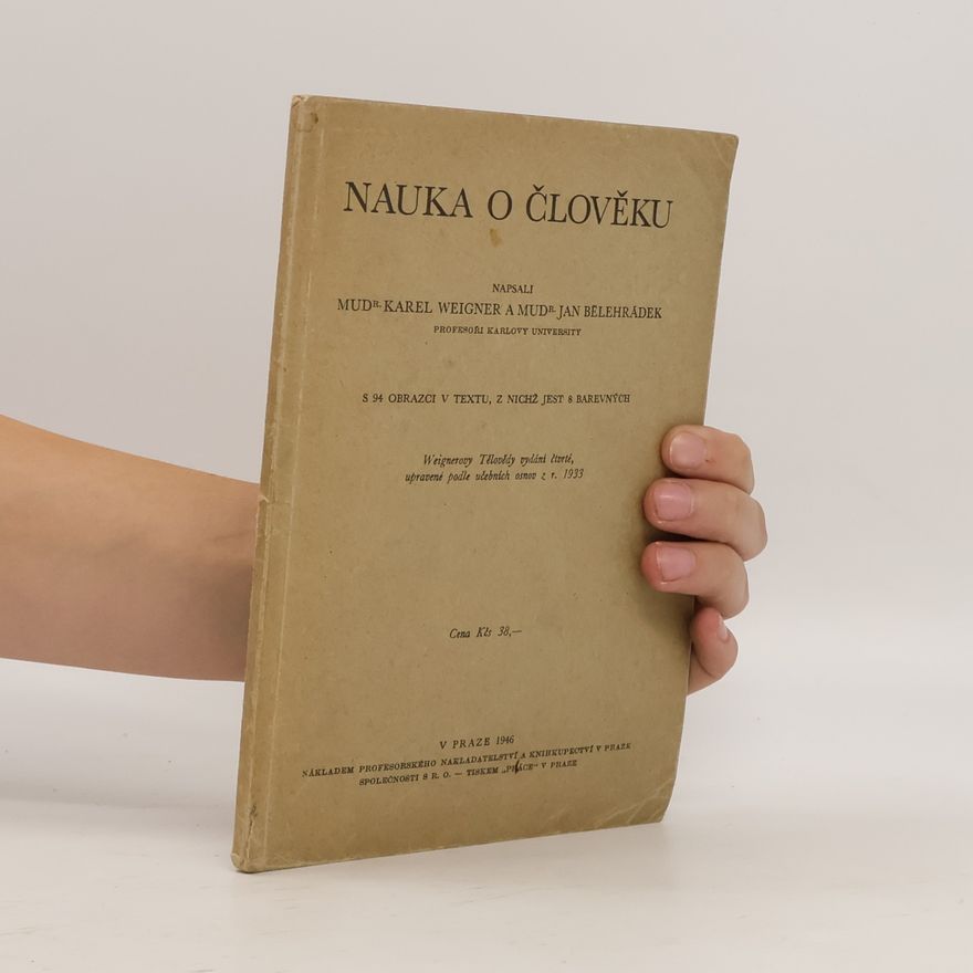 Jan Bělehrádek Nauka o člověku