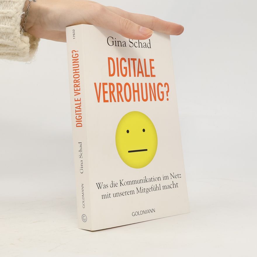 Gina Schad Digitale Verrohung?