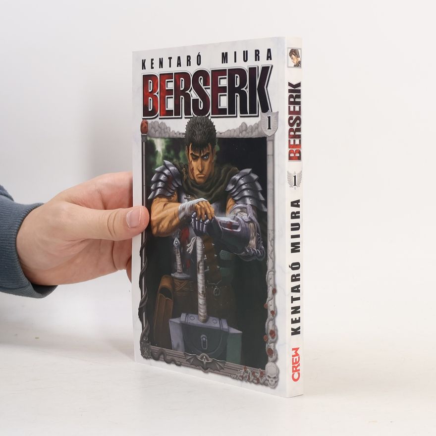 Kentarō Miura Berserk. Díl 1.