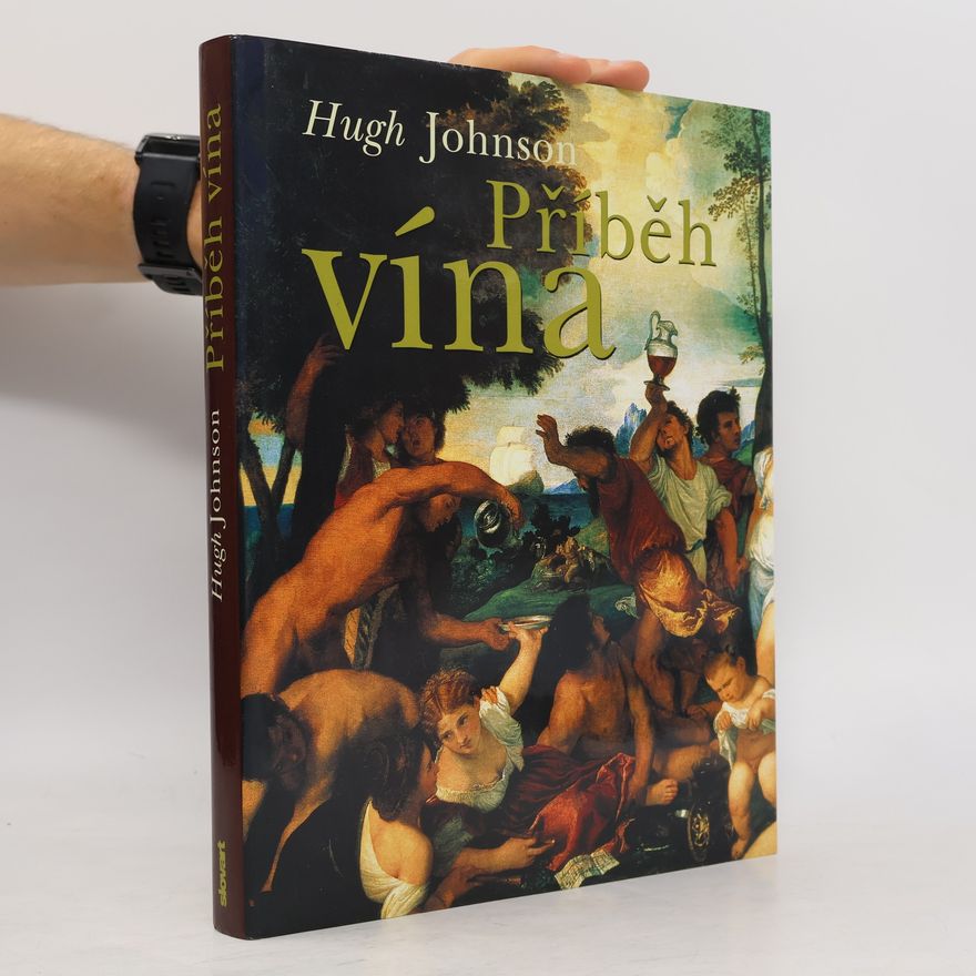 Hugh Johnson Příběh vína