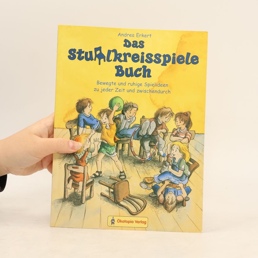 Andrea Erkert Das Stuhlkreisspiele-Buch