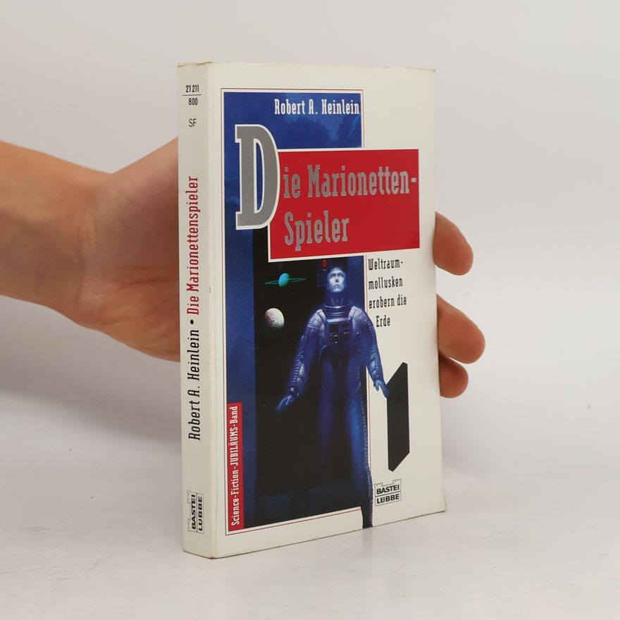 Robert A. Heinlein Die Marionettenspieler. Science Fiction Roman
