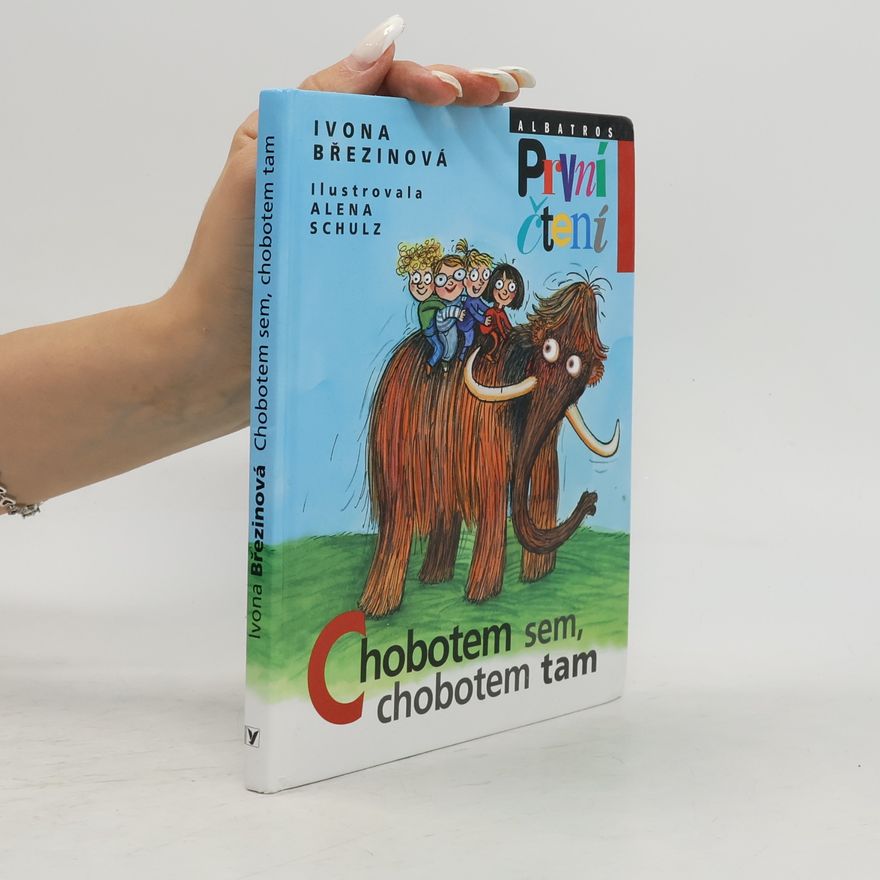 Ivona Březinová Chobotem sem, chobotem tam