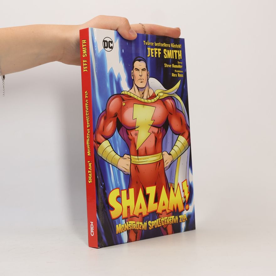 Jeff Smith Shazam! Monstrózní společenství zla