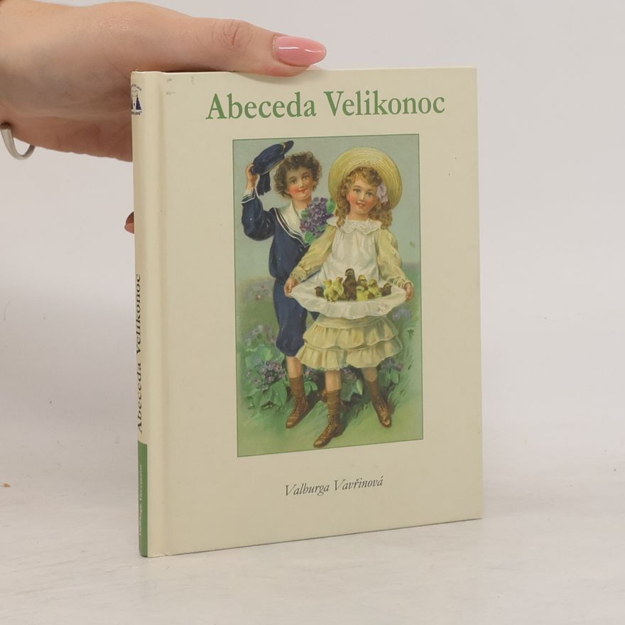 Valburga Vavřinová Abeceda Velikonoc