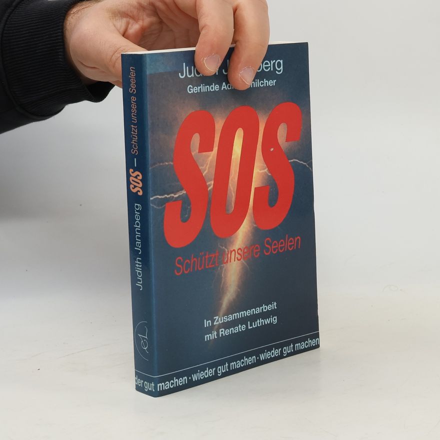 Judith Jannberg SOS, schützt unsere Seelen