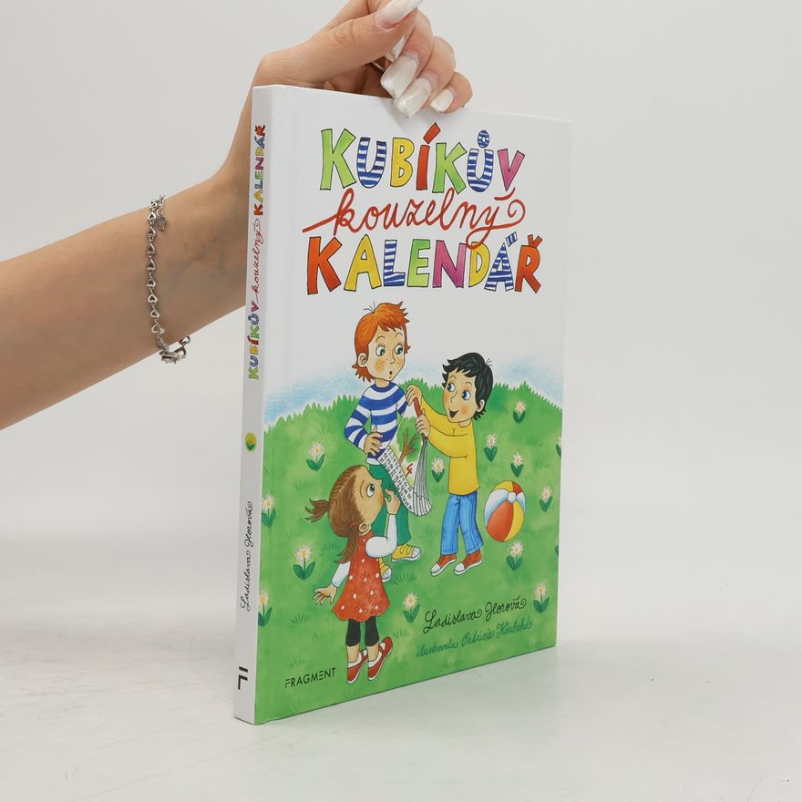 Ladislava Horová Kubíkův kouzelný kalendář