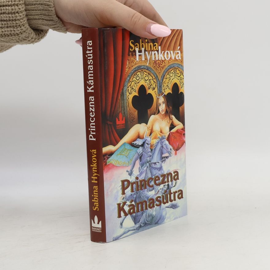 Sabina Hynková Princezna Kámasútra
