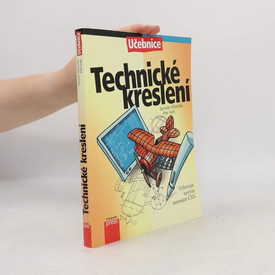 Jaroslav Kletečka Technické kreslení