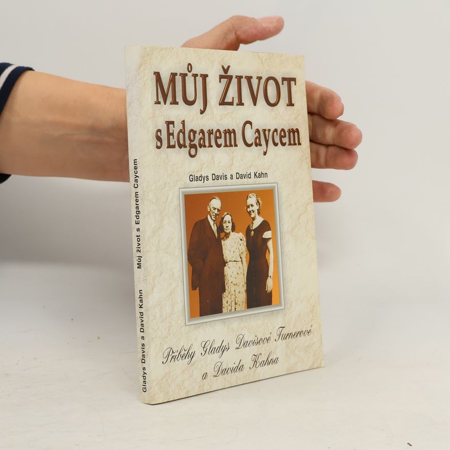 David Kahn Můj život s Edgarem Caycem