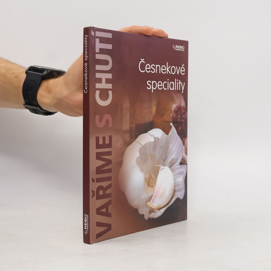 Kolektiv autorů Česnekové speciality