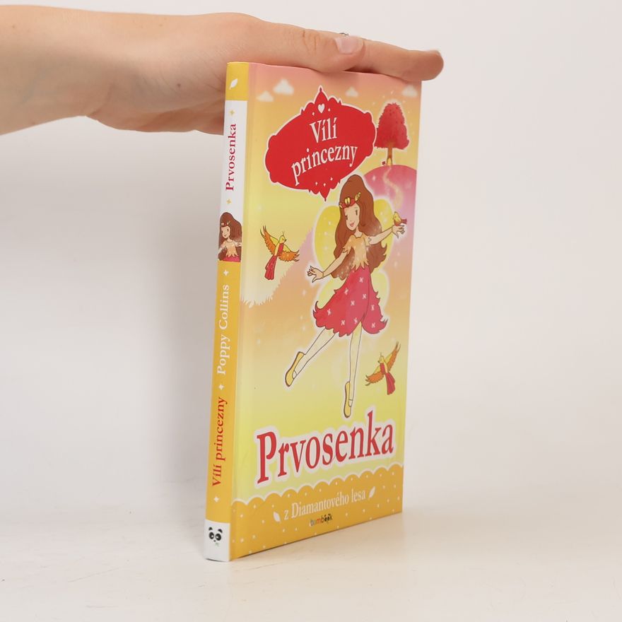 Poppy Collins Vílí princezny. Prvosenka z Diamantového lesa