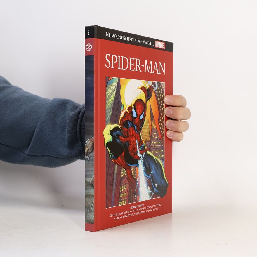 Kolektiv autorů Nejmocnější hrdinové Marvelu 2. Spider-Man