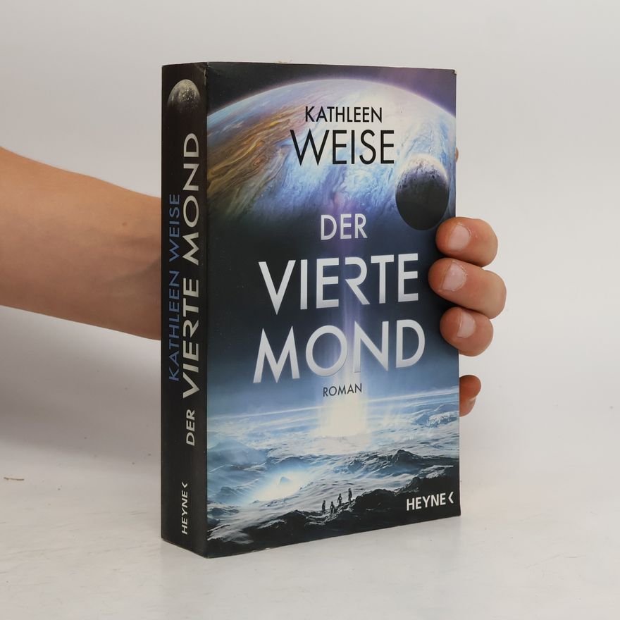 Kathleen Weise Der vierte Mond