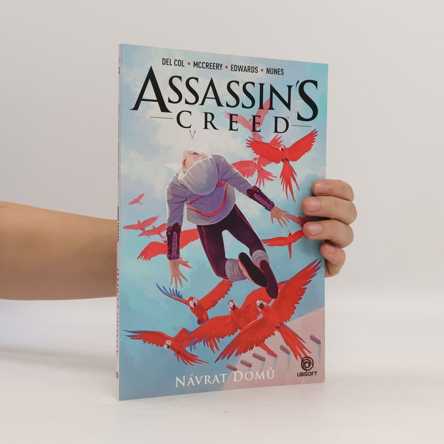 Anthony Del Col Assassin's creed. Návrat domů