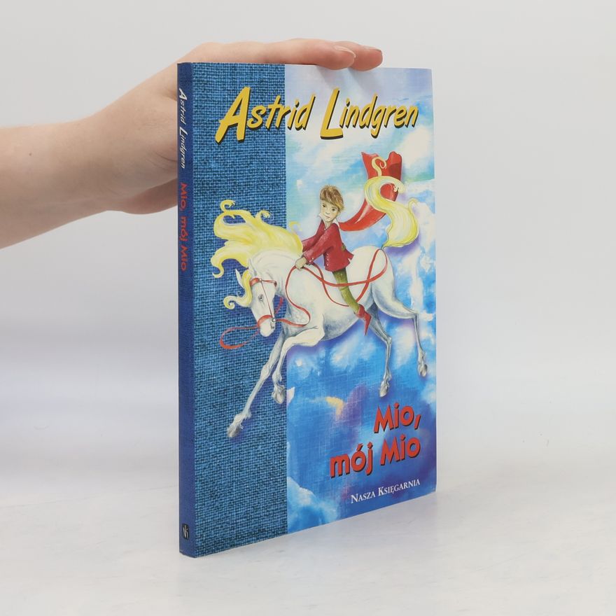 Astrid Lindgren Mio, mój Mio