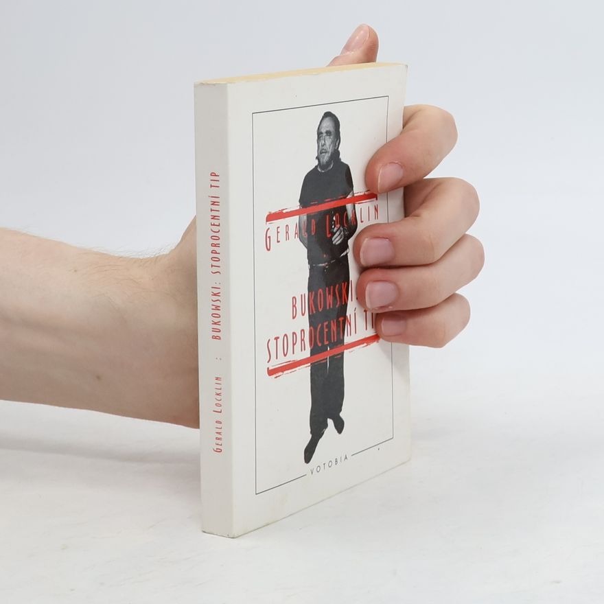 Dušan Krejčí Charles Bukowski: stoprocentní tip