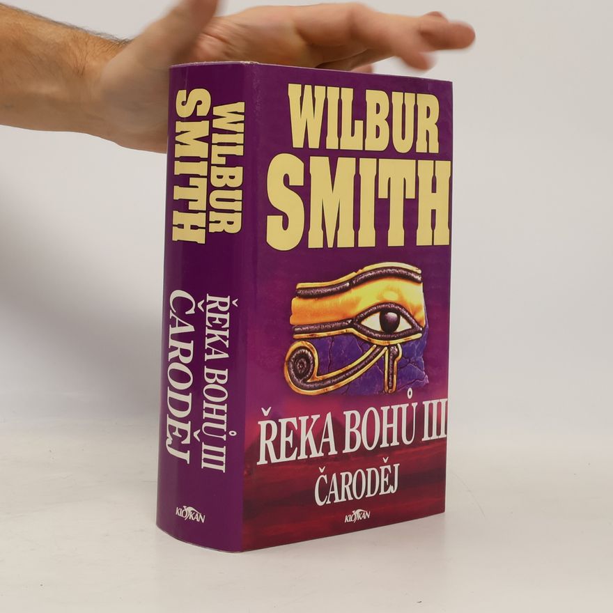 Wilbur A. Smith Řeka bohů III. Čaroděj