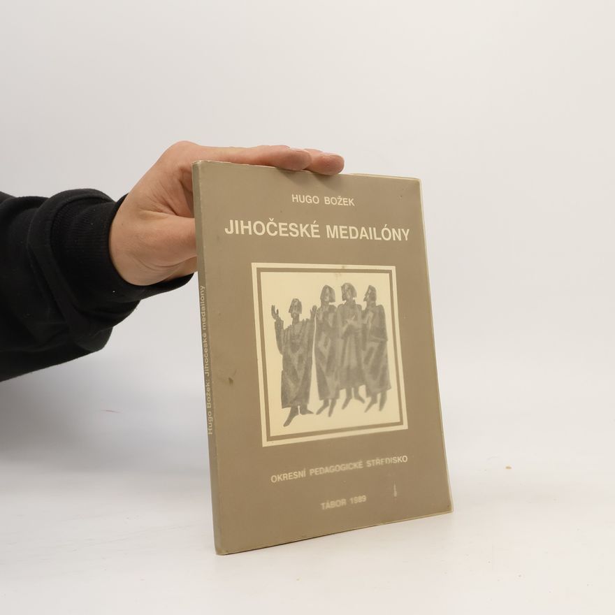 Hugo Božek Jihočeské medailóny