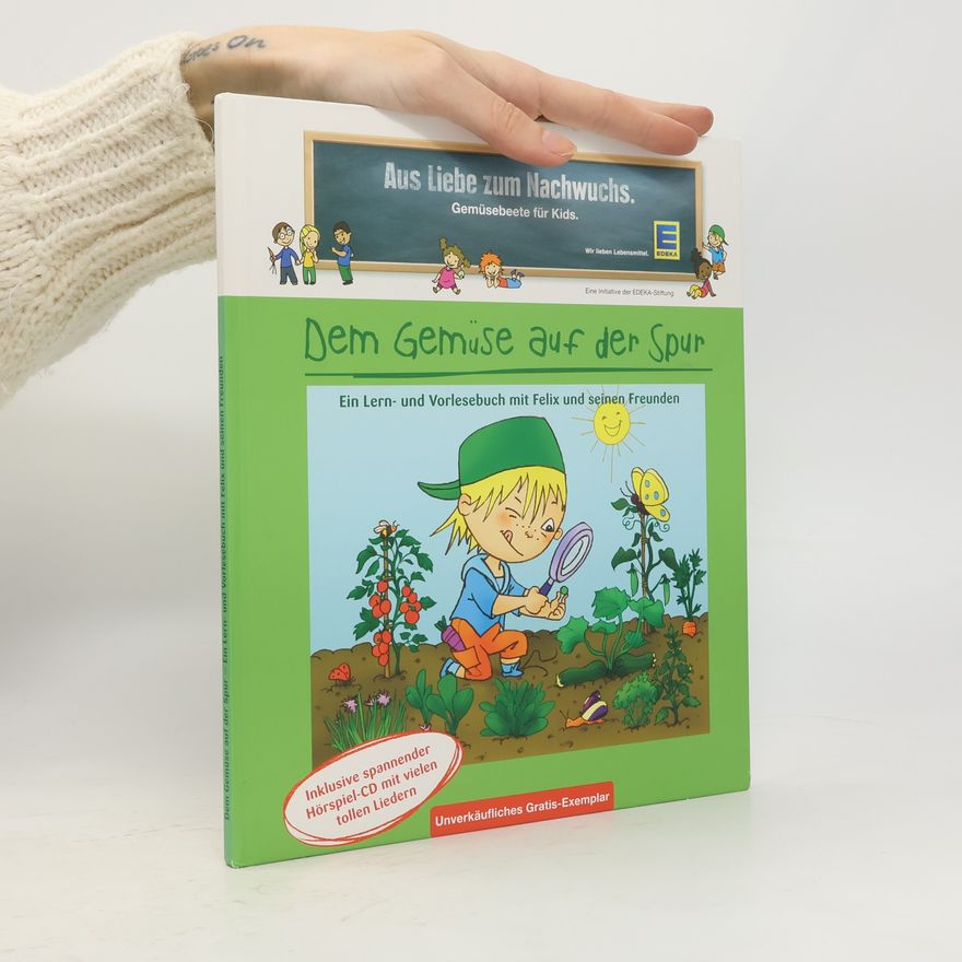 Autorenkollektiv Dem Gemüse auf der Spur