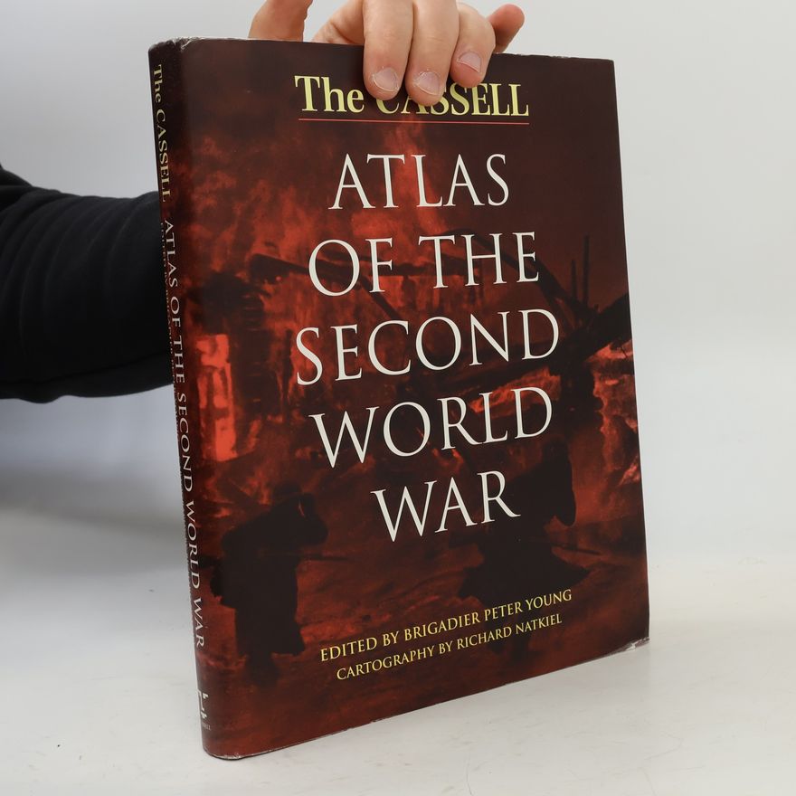 Peter Young The Cassell Atlas of the Second World War