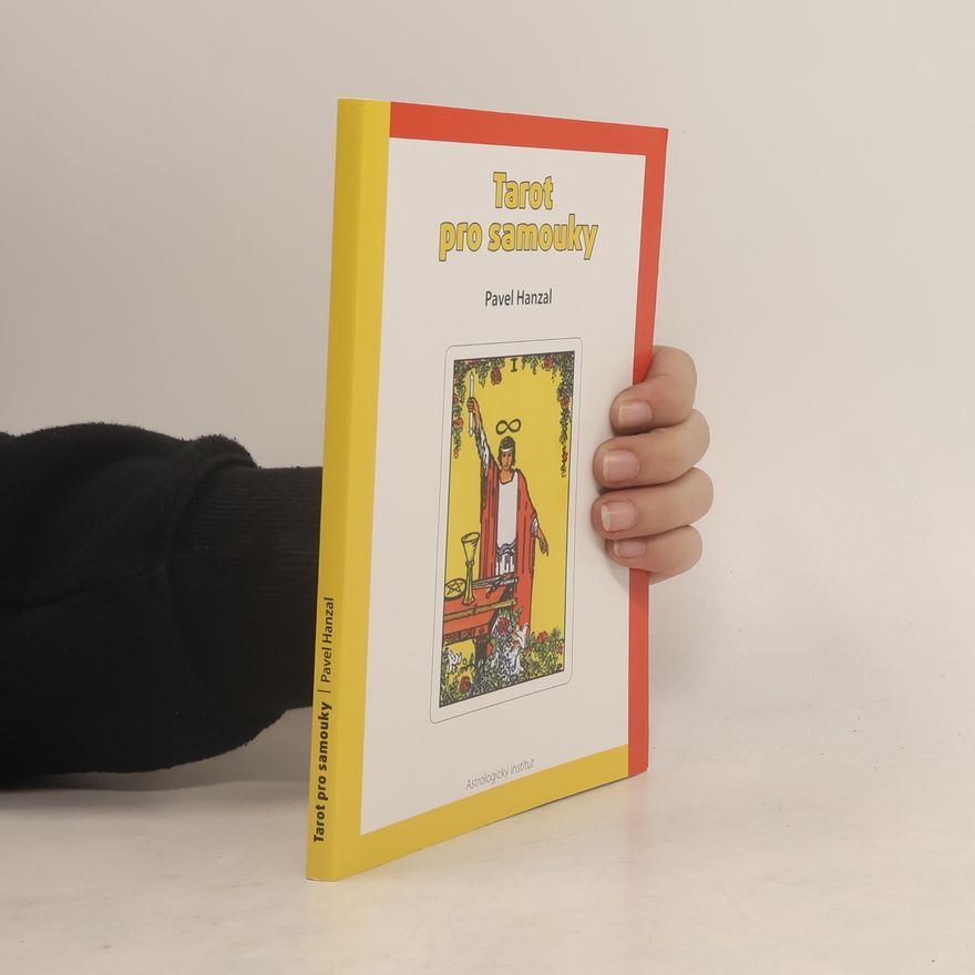Pavel Hanzal Tarot pro samouky