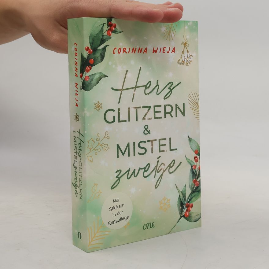 Corinna Wieja Herzglitzern und Mistelzweige
