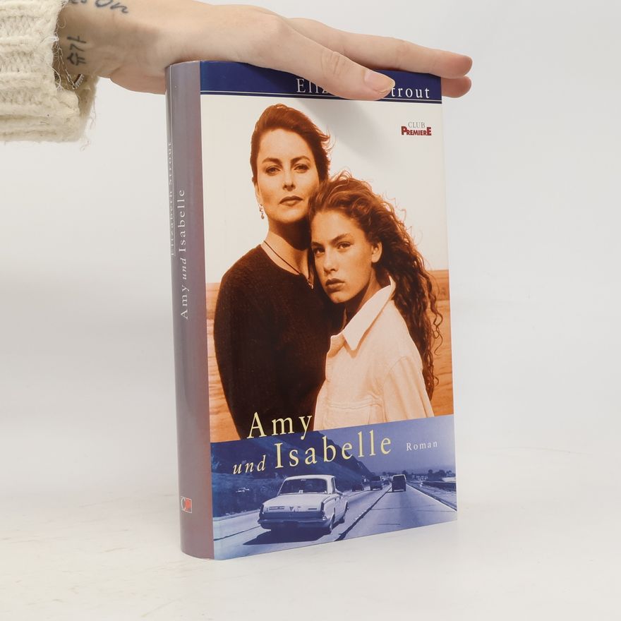 Elizabeth Strout Amy und Isabelle