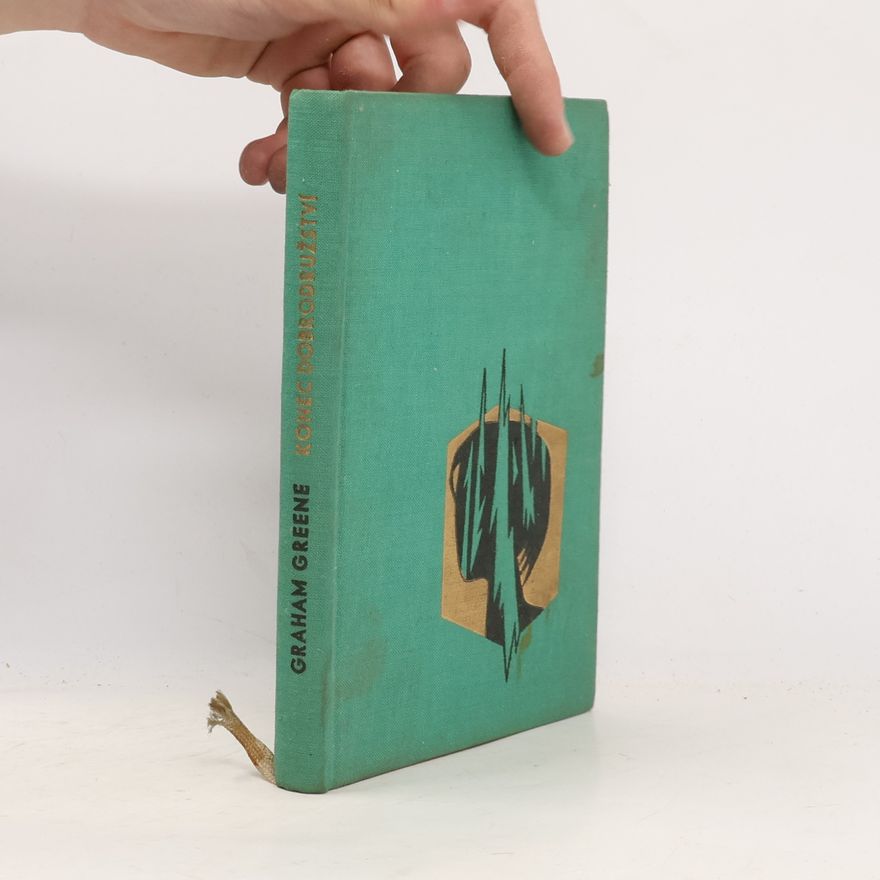 Graham Greene Konec dobrodružství