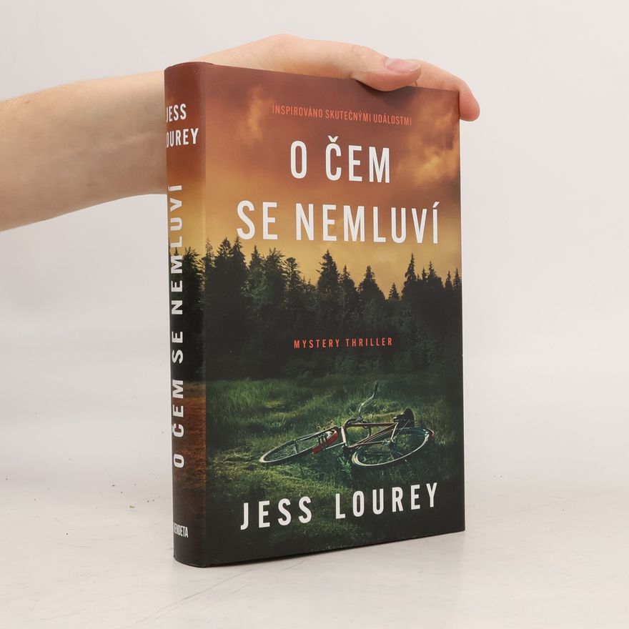 Jess Lourey O čem se nemluví