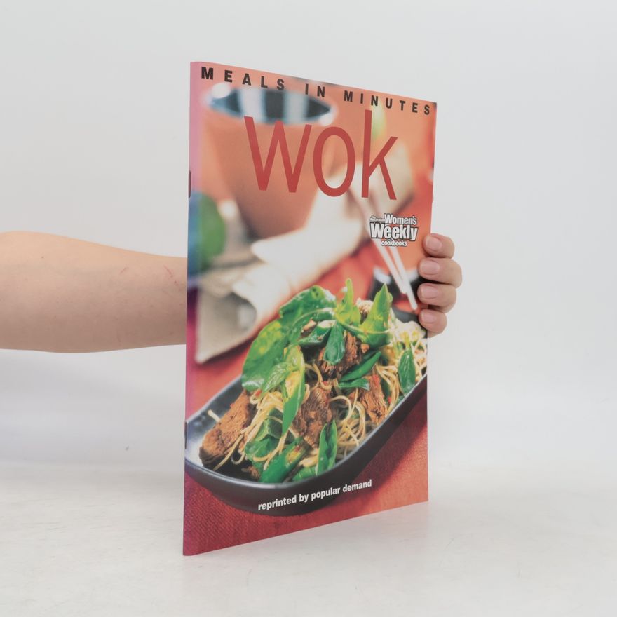 Australian Women's Weekly Staff The Australian Women's Weekly Cookbooks: Wok Meals in Minutes