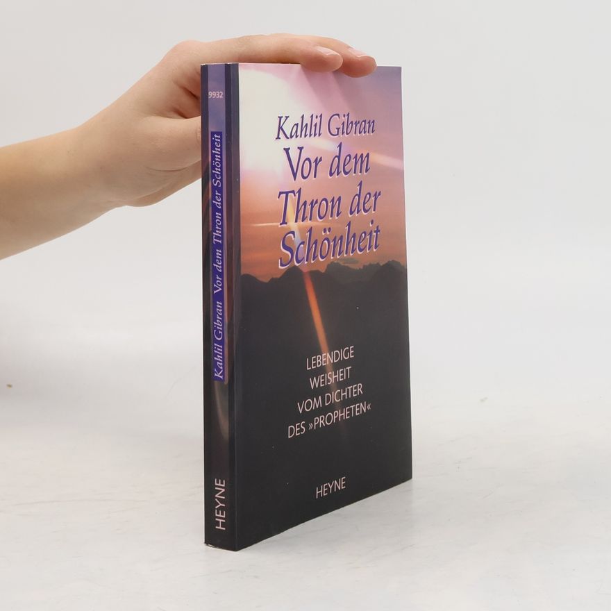 H̱alīl Ǧibrān Vor dem Thron der Schönheit