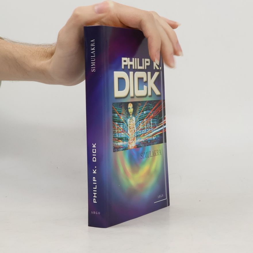 Philip Kindred Dick Simulakra