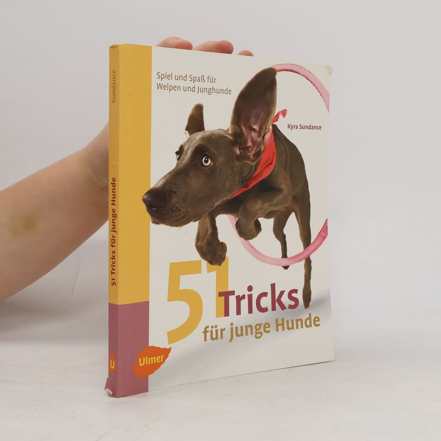 Kyra Sundance 51 Tricks für junge Hunde