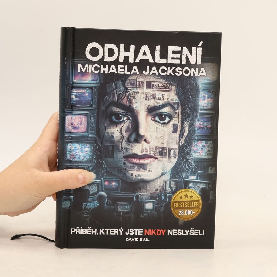 David Bail Odhalení Michaela Jacksona